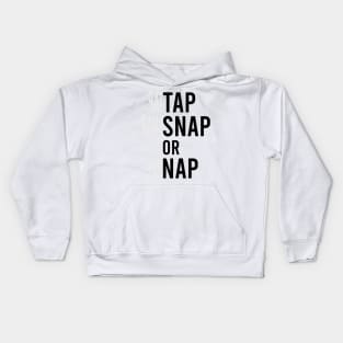 Tap snap or nap - BJJ Kids Hoodie